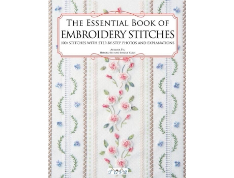 Livro the essential book of embroidery stitches de atelier fil (inglês)