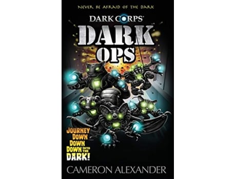 Livro Dark Ops Dark Corps de Cameron Alexander (Inglês)