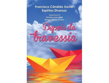 Livro Depois Da Travessia de Chico Xavier (Português)