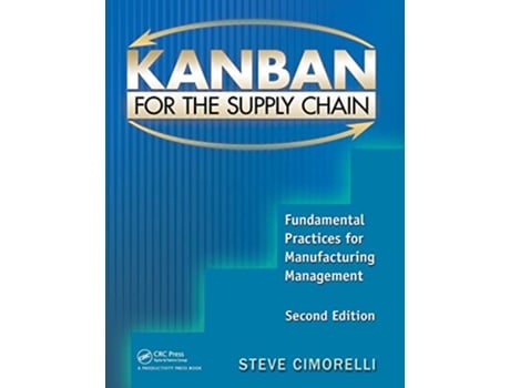 Livro Kanban for the Supply Chain de Stephen Cimorelli (Inglês)