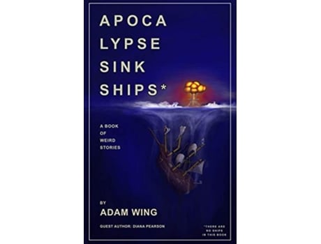 Livro Apoca Lypse Sink Ships de Adam Wing e Diana Pearson (Inglês)