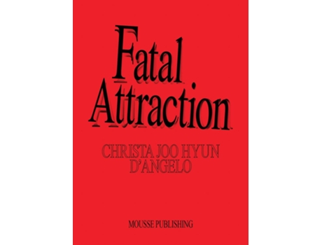 Livro Christa Joo Hyun dAngelo Fatal Attraction de Unknown e Unknown (Inglês)