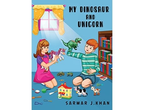 Livro My Dinosaur and Unicorn Bilingual EnglishUrdu de Sarwar J Khan (Inglês)