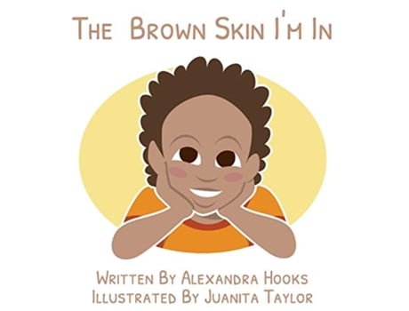 Livro The Brown Skin Im In de Alexandra Hooks (Inglês)