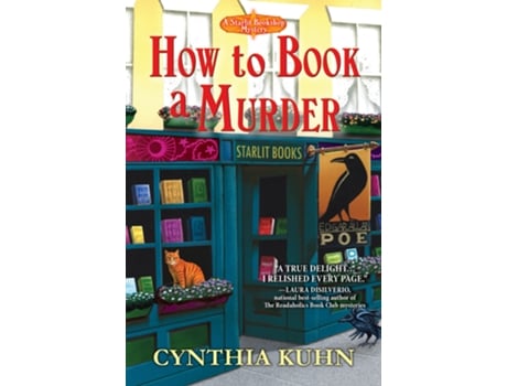 Livro How To Book A Murder de Cynthia Kuhn (Inglês)