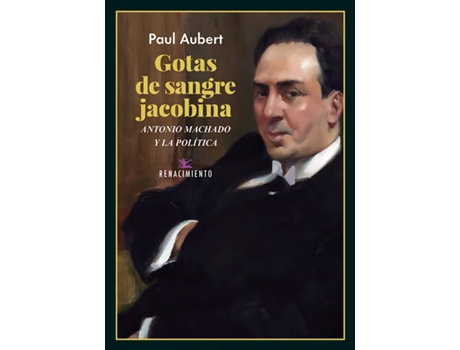 Livro Gotas De Sangre Jacobina. Antonio Machado Y La Política de Paul Aubert (Español)