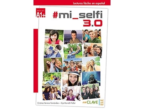 Livro mi_selfi 3.0 de Cristina Herrero Fernández e Eija Horváth Faller (Espanhol)