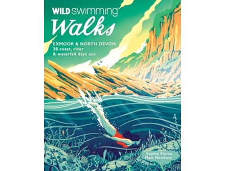 Livro Wild Swimming Walks Exmoor amp North Devon de Sophie Pierce (Inglês)