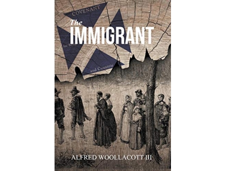 Livro The Immigrant One from My Four Legged Stool de III Alfred Woollacott (Inglês)