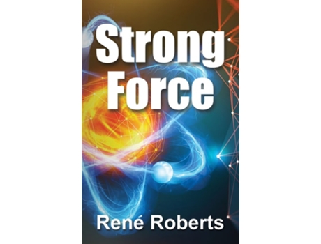 Livro Strong Force de René Roberts (Inglês)