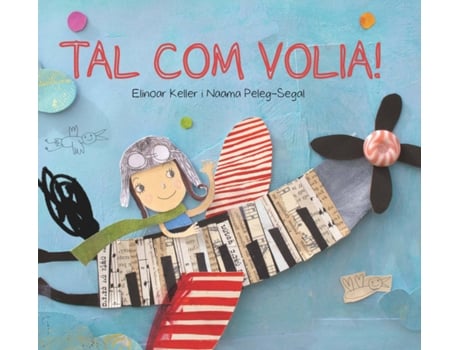 Livro Tal Com Volia! de Elinoar Keller (Catalão)