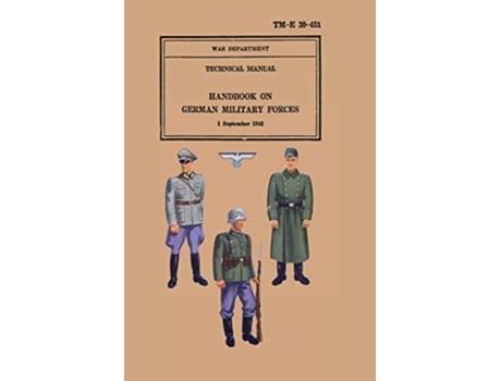 Livro Handbook on German Military Forces 1943 de Military Intelligence Division War Department United States Army (Inglês)