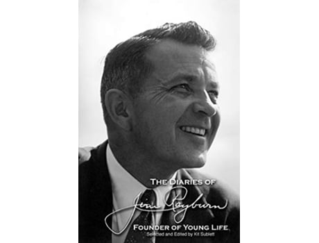 Livro The Diaries of Jim Rayburn Founder of Young Life de Jim Rayburn (Inglês)