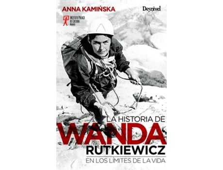 Livro La Historia De Wanda Rutkiewicz de Anna Kaminska (Espanhol)