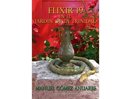 Livro Elixir 19 En El Jardín De La Trinidad de Gómez Anuarbe Manuel (Espanhol)