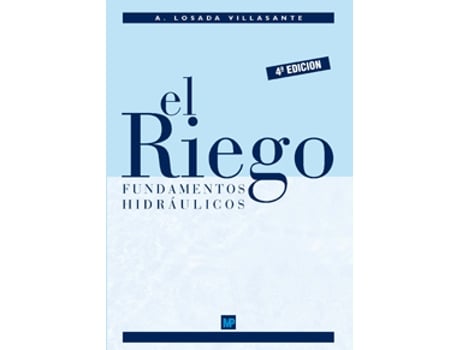 Livro El Riego: Fundamentos Hidráulicos de Alberto Losasa (Español)