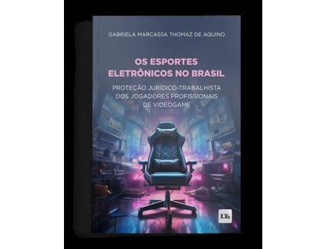 Livro Os Esportes Eletrônicos No Brasil de Gabriela Marcassa Thomaz (Português)