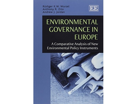 Livro Environmental Governance in Europe de Rüdiger Kw Wurzel, Anthony R Zito et al. (Inglês)