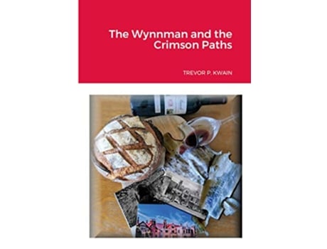 Livro The Wynnman and the Crimson Paths de Trevor P Kwain (Inglês)