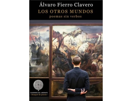 Livro Los Otros Mundos de Alvaro Fierro Clavero (Espanhol)