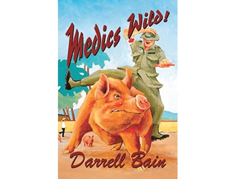 Livro Medics Wild de Darrell Bain (Inglês)