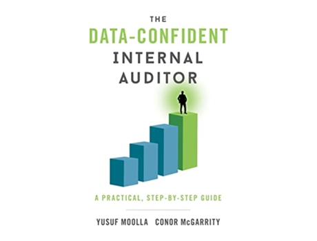 Livro The DataConfident Internal Auditor A Practical StepbyStep Guide de Yusuf Moolla Conor McGarrity (Inglês)