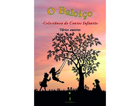 Livro O Baloiço: Colectânea De Contos Infatís de VVAA (Português)