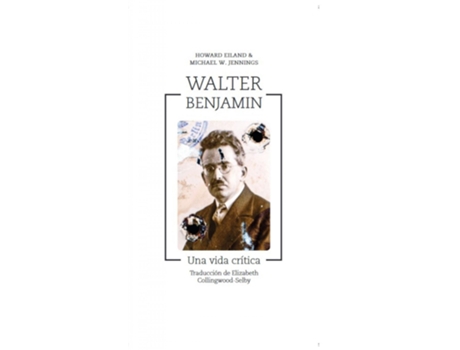 Livro Walter Benjamin de Eiland Howard (Espanhol)