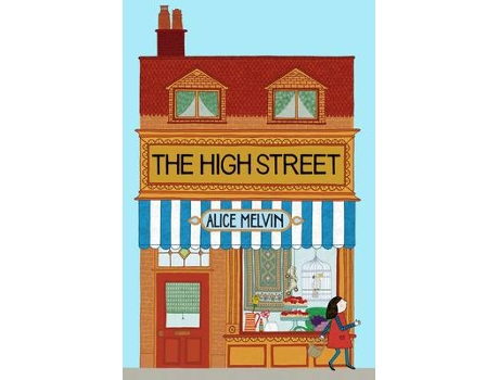 Livro The High Street de Alice Melvin  (Inglês)