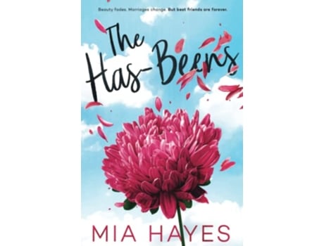 Livro The HasBeens de Mia Hayes (Inglês)