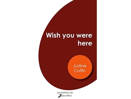 Livro Wish you were here French Edition de Justine Coffin (Francês)