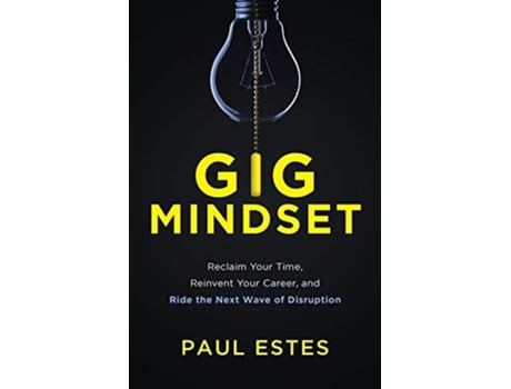 Livro Gig Mindset de Paul Estes (Inglês)