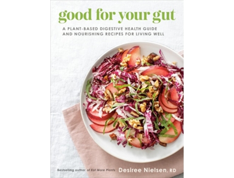 Livro Good for Your Gut de Desiree Nielsen (Inglês)