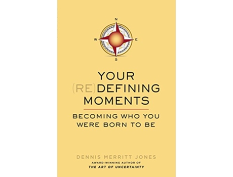 Livro Your Redefining Moments de Dennis Merritt Jones (Inglês)