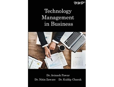 Livro Technology Management in Business de Avinash Pawar Nitin Zaware Kuldip Charak (Inglês)