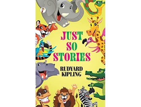 Livro Just So Stories de Rudyard Kipling (Inglês)