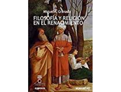 Livro Filosofia Y Religion En El Renacimiento de Granada, Miguel A. (Espanhol)