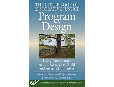 Livro Little Book of Restorative Justice Program Design de Alisa Del Tufo e E Quin Gonell (Inglês)