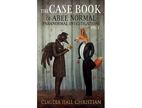 Livro The Case Book of Abee Normal Volume 1 de Claudia Hall Christian (Inglês)