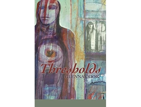 Livro Thresholds de Glenna Cook (Inglês)