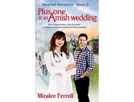 Livro Plus One at an Amish Wedding Heartfelt Romance de Miralee Ferrell (Inglês)