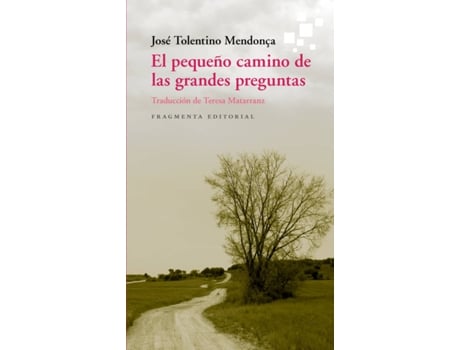 Livro El Pequeño Camino De Las Grandes Preguntas de José Tolentino Mendonça (Espanhol)