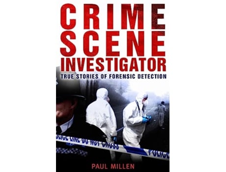 Livro Crime Scene Investigator de Paul Millen (Inglês)