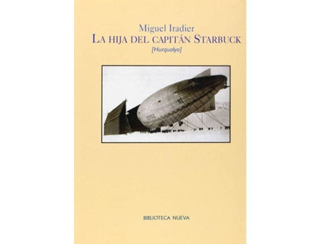 Livro Hija Del Capitan Starbuck (Hurqualya),La de Miguel Iradier (Espanhol)