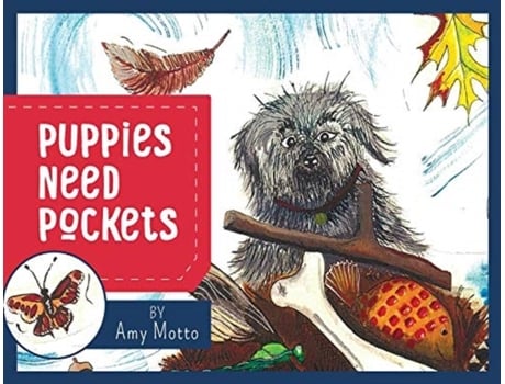 Livro Puppies Need Pockets Amy Motto (Inglês)