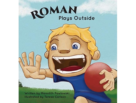 Livro Roman Plays Outside de Meredith Pawlowski (Inglês - Capa Dura)