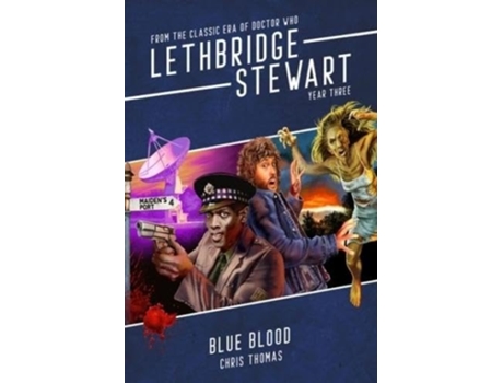 Livro Lethbridge-Stewart Blue Blood de Chris Thomas (Inglês)