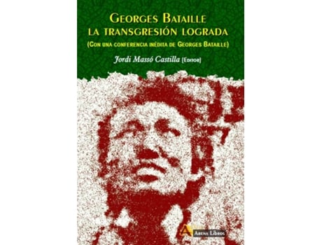 Livro Georges Bataille. La Transgresion Lograda de Jordi Masso Castilla (Espanhol)