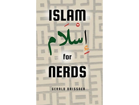 Livro Islam for Nerds 500 Questions and Answers de Gerald Drißner (Inglês - Capa Dura)