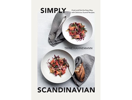 Livro Simply Scandinavian de Trine Hahnemann (Inglês - Capa Dura)